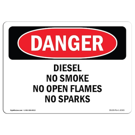 OSHA Danger, Diesel No Smoke No Open Flames No Sparks, 18in X 12in Decal